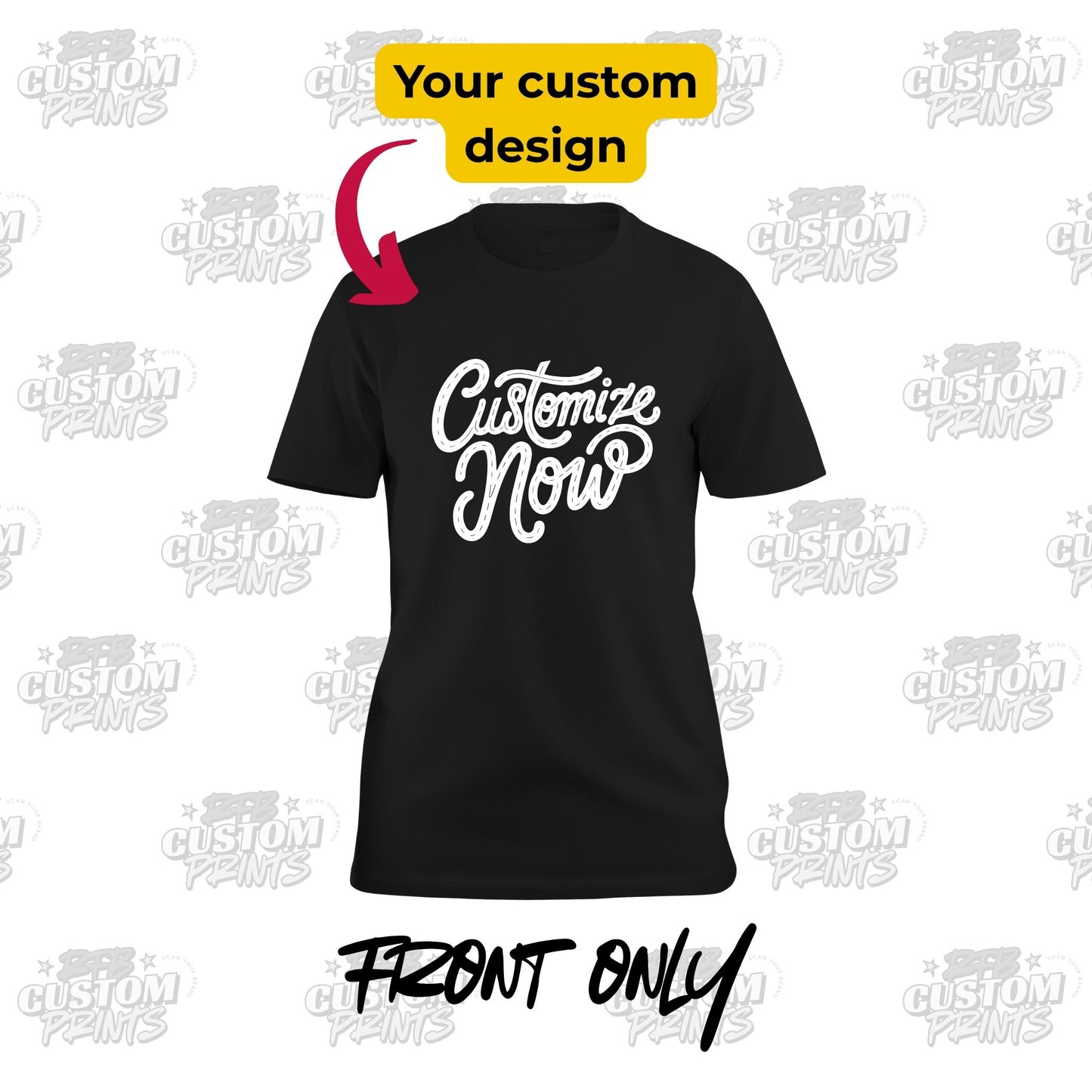 Custom Graphic Tee (Front Only) - Put ANYTHING You Want on a Shirt!